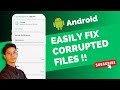 How To Fix Corrupted Files On Android