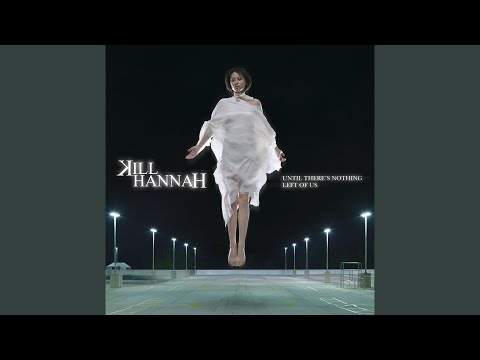Crazy Angel - Kill Hannah