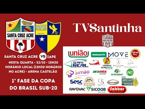IAPE  X  SANTA CRUZ-AC  |  SUB 20 - COPA DO BRASIL 2025