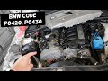 BMW CODE P0420 P0430 CATALYTIC CONVERTER SERVICE ENGINE LIGHT