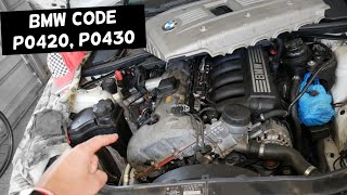 BMW CODE P0420 P0430 CATALYTIC CONVERTER SERVICE ENGINE LIGHT