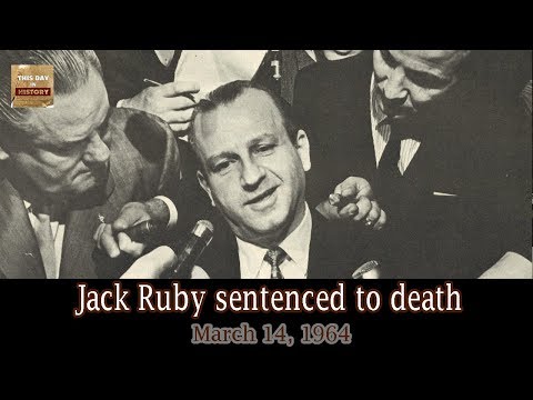 1964 Jack Ruby sentenced to death