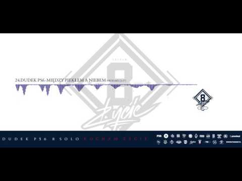 24. DUDEK P56  - MIĘDZY PIEKŁEM A NIEBEM (PROD. MS)