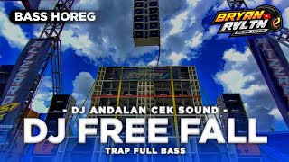 Download lagu DJ FREE FALL TRAP FULL BASS||BY:BRYAN REVOLUTION mp3