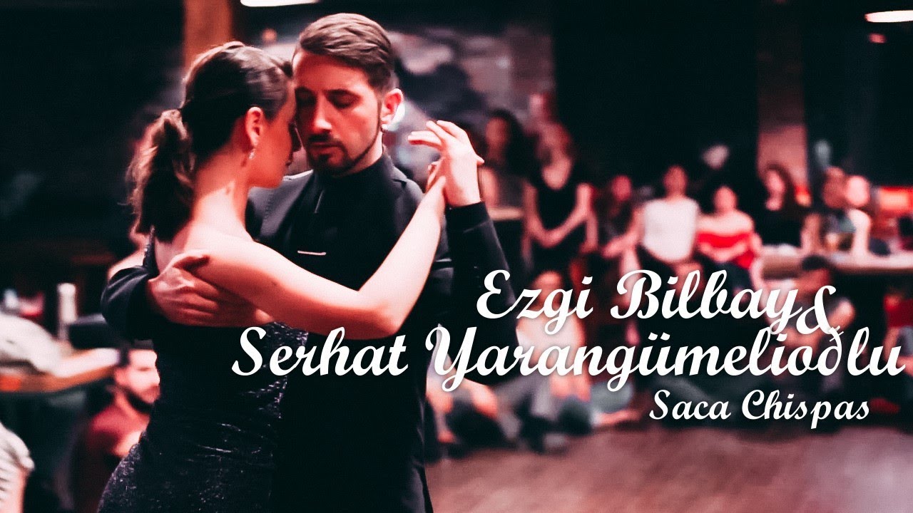 Ezgi Bilbay & Serhat Yarangümelioğlu / Saca Chispas  - 3/3