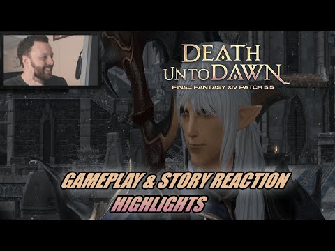 Final Fantasy XIV Patch 5.5 Death Unto Dawn Gameplay & Story Reaction Highlights