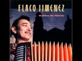 Flaco Jimenez - Los Laureles