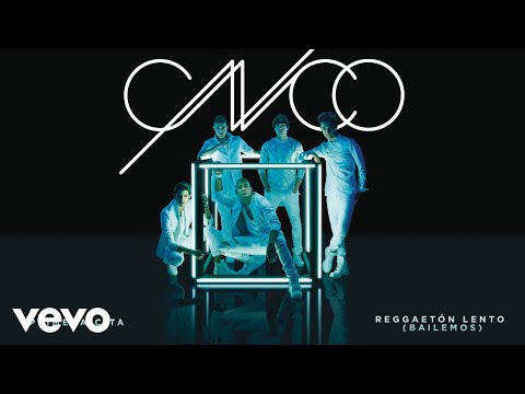 CNCO - Reggaetón Lento (Bailemos) [Cover Audio]