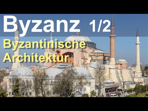 Byzantinische Architektur Teil 1