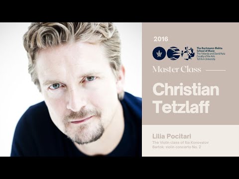 Christian Tetzlaff Violin Master Class - Lilia Pocitari