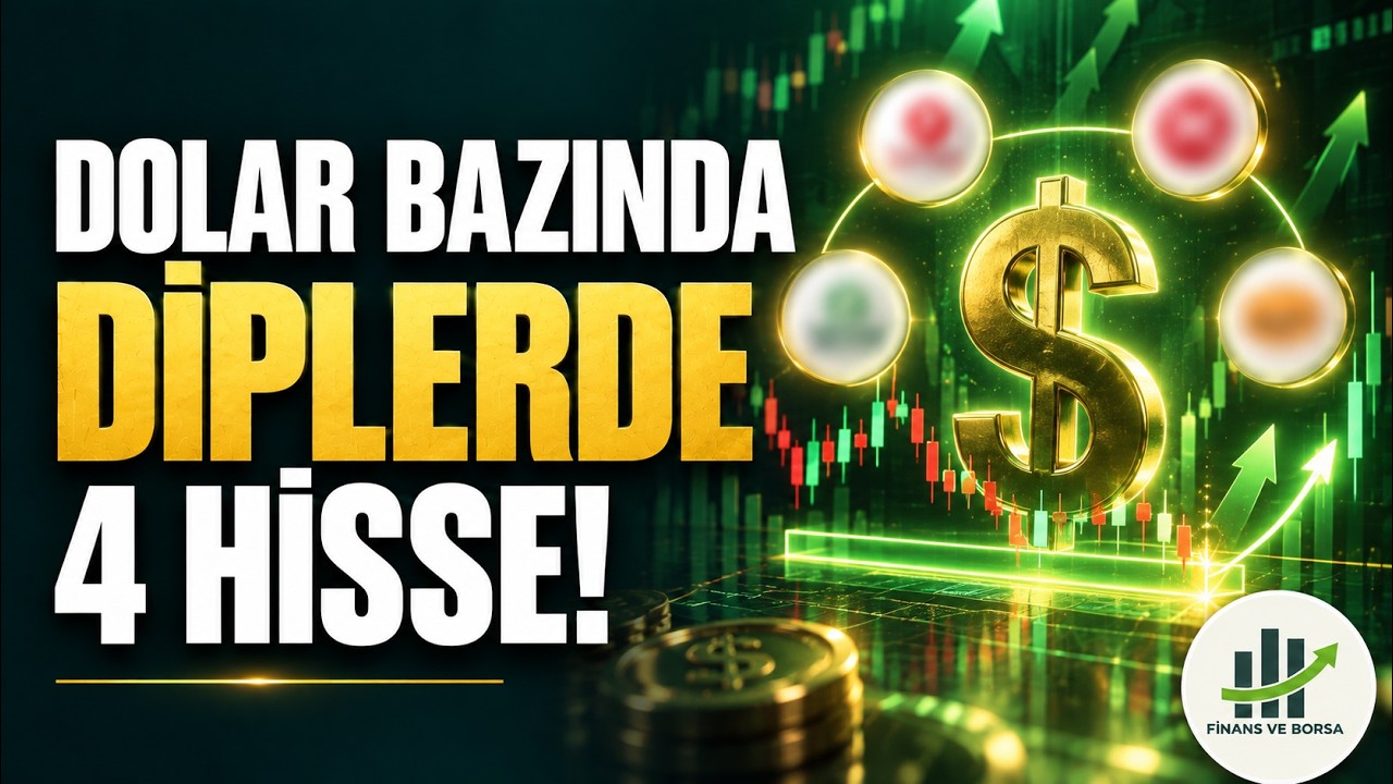Dolar Bazlı Uygun Desteklere Yaklaşan 4 Hisse Analizi!