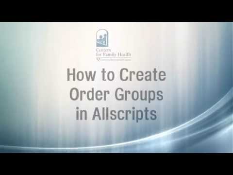 How To Create Order Groups In Allscripts Ehr