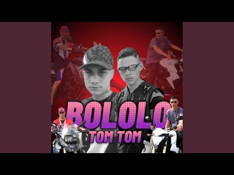 Bololo Tom Tom (Original)