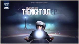 Martin Solveig - The Night Out (A-Trak vs Martin Rework) *OUT NOW ON iTUNES*
