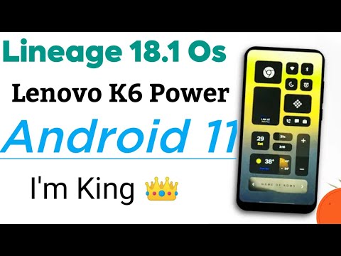 Lineage Os 18.1 For lenovo k6 power||best rom any phone/ gcam ,volte all new features in this rom||