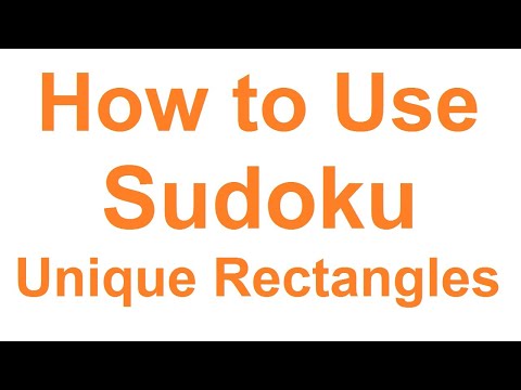 Sudoku Primer 156 - Sudoku Unique Rectangles (UR) used to master difficult puzzles