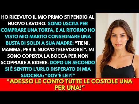 “Tieni, Mamma, Per La Nuova Televisione!” Mio Marito Ha Dato Il Mio Primo Stipendio A Sua Madre