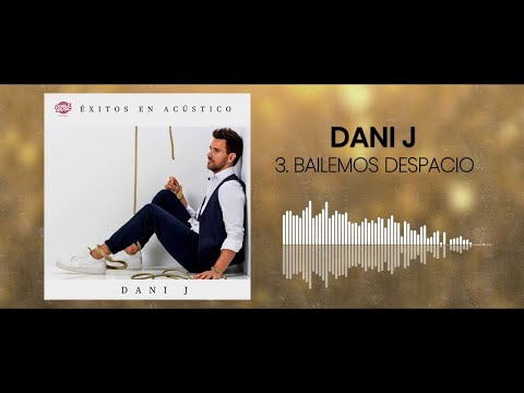 Dani J - Éxitos En Acústico (Álbum Completo)