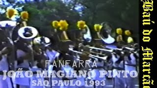 FANFARRA JOÃO MAGIANO PINTO/MS - SÃO PAULO 1993 - BAÚ DO MARCÃO