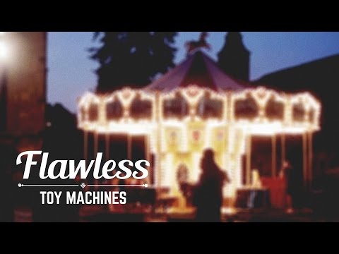 TOY MACHINES // Flawless [Music Video]