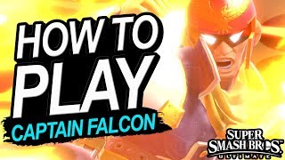 How To Play Captain Falcon In Smash Ultimate