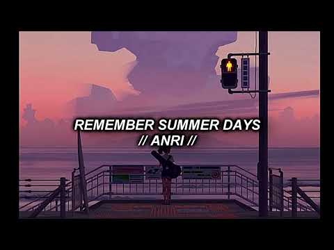 Remember Summer Days // ANRI // Subtitulado al español. City pop (Resubido)