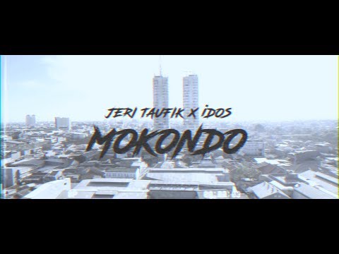Jeri Taufik - MOKONDO ft. iDos [Official Music Video]