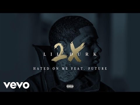 Lil Durk - Hated On Me (Audio) ft. Future