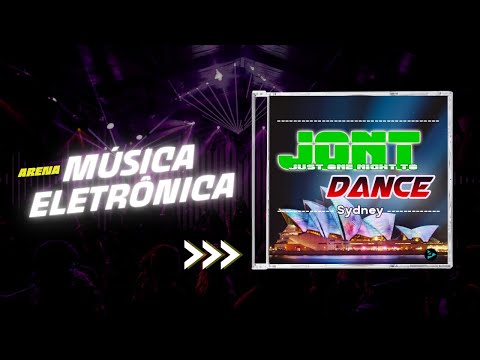 Arena Música eletrônica 😉 MIX 2023 🔥 Só as melhores ⚡ Sequência mixada  - JONT Dance Sydney