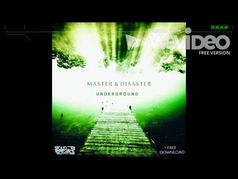 MASTER & DISASTER - UNDERGROUND