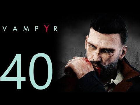 Vampyr playthrough pt40 - Western/North Docks Exploration