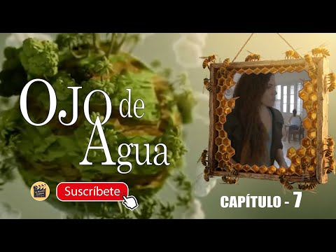 OJO DE AGUA | CAP - 7  | La Novela Cubana