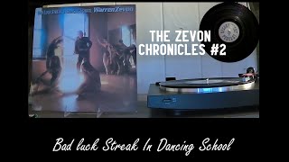 The Zevon Chronicles #2 - Bad Luck Streak In Dancing School (1980)