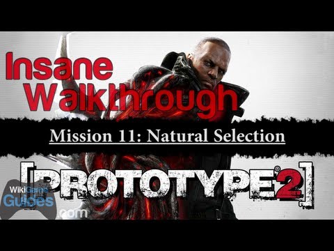 PROTOTYPE 2 - Insane Walkthrough - Mission 11: Natural Selection | WikiGameGuides