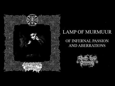 Lamp of Murmuur - Of Infernal Passion and Aberrations