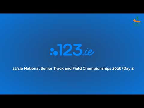 123.ie National Senior Track and Field Championships 2026 (Day 1)