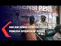 Ancam Sebar Konten Porno Pemuda Asal Brebes Ditangkap Polisi