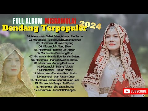 FULL ALBUM MISRAMOLAI - 17 Lagu Dendang Minang Terpopuler 2024 | Lagu Minang Viral & Terbaik