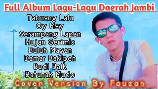 Download lagu Full Album Lagu Daerah Jambi//Cover Version By Fauzan mp3