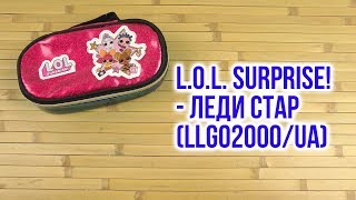 L.O.L. Surprise! Леди Стар (LLG02000/UA) - відео 1