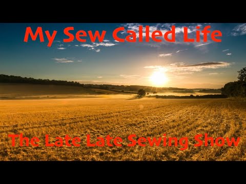 My Sew Called Life - Monday Night Sewing Circle Spectacular - Four Yards Of Conversation
