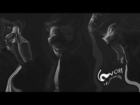 YAYA MOMM - WORK (ft. Loopson)