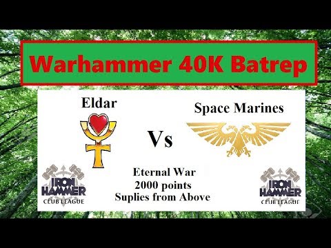 Eldar Vs Space Marines (Ultramarines) Warhammer 40k Battle Report. Iron Hammer League