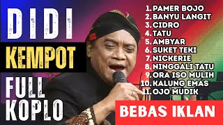 Download lagu [FULL ALBUM] Koplo DIDI KEMPOT Terbaik Sepanjang Masa | Album Nostalgia Termerdu dan Tersyahdu mp3