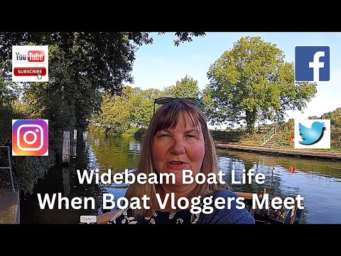 #154 - When Boat Vloggers Meet: Widebeam Boat Life