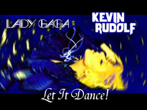 Kevin Rudolf ft. Lady Gaga - Let It Dance (Country's Pride Mashup)