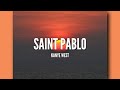 Saint Pablo Kanye West LYRICS