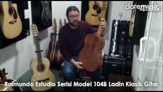 Video thumbnail for %100 İspanyol! Raimundo Estudio Serisi Model 104B Ladin Klasik Gitar. -doremusic by doremusic