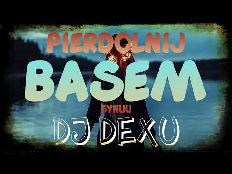 🔥UUUU AJAJAJ🙀🔥PIERDOLNIJ BASEM SYNU 🔥🙀DJ DEXU #remix #dj #music #remix2022
