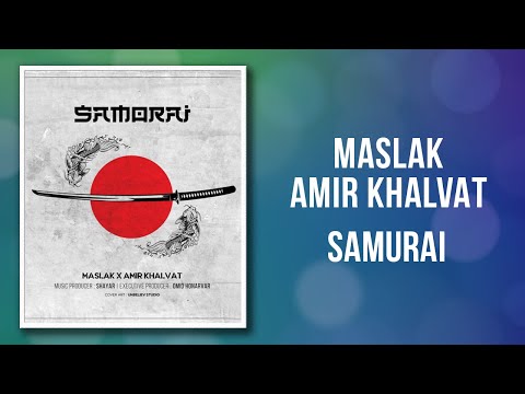 Maslak x Amir Khalvat - Samurai (Lyrics)